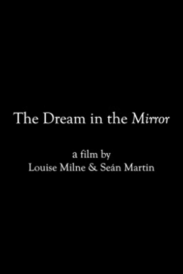 The Dream in the Mirror Poster