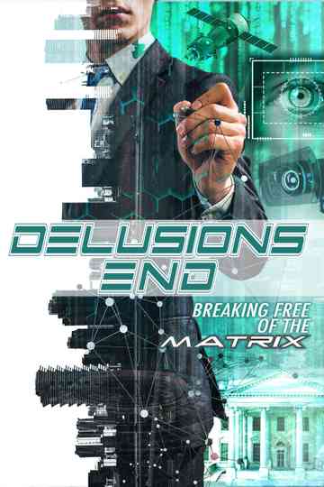 Delusions End: Breaking Free of the Matrix Poster
