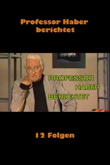 Professor Haber berichtet Poster