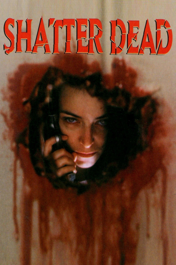 Shatter Dead Poster