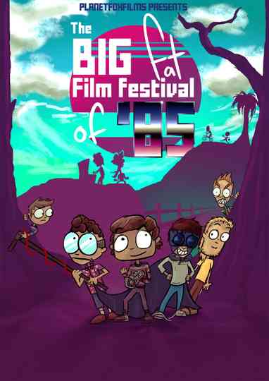 The Big Fat Film Festival Of 85 Poster