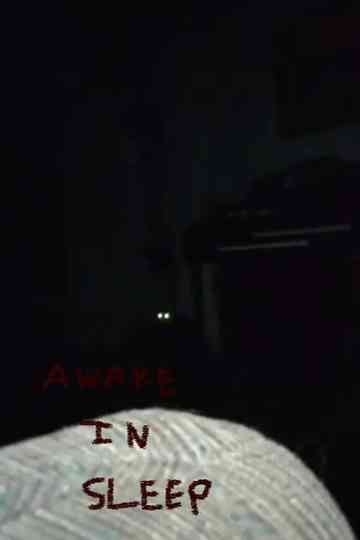 Awake in Sleep... Poster