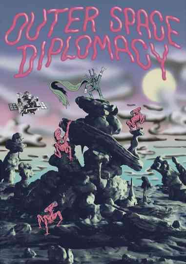 Outer Space Diplomacy Poster