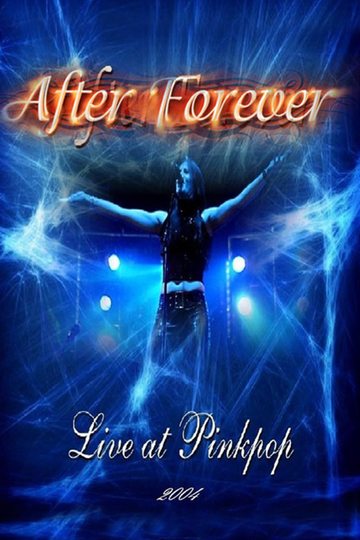 After Forever Live At Pinkpop Festival Poster