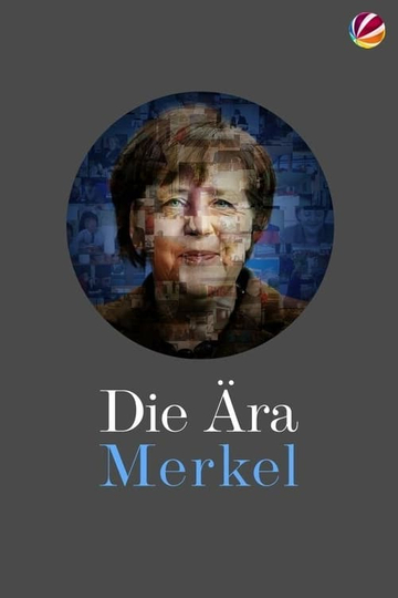 Die Ära Merkel - Gesichter einer Kanzlerin Poster