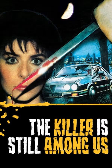 The Killer Is Still Among Us Poster