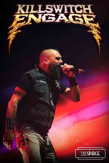 Killswitch Engage: Live At The Space Poster