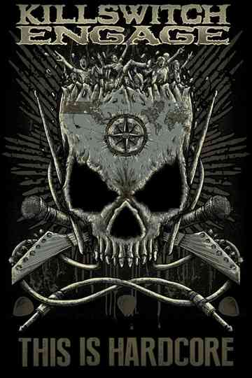 Killswitch Engage This Is Hardcore Fest Poster