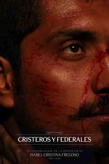 Cristeros and Federals Poster