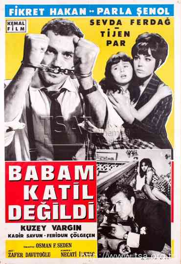 Babam Katil Değildi Poster