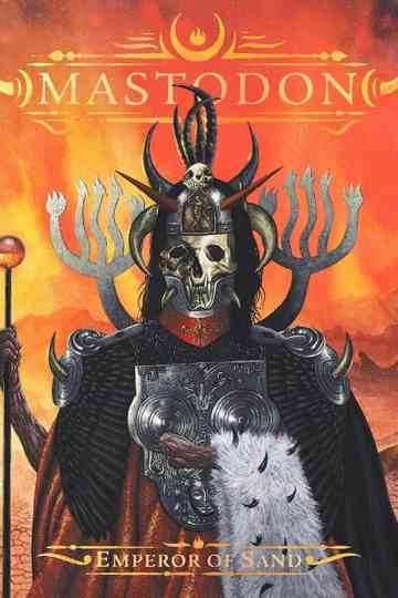 Mastodon: The Making of Emperor of Sand Poster