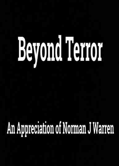 Beyond Terror  An Appreciation of Norman J Warren Poster