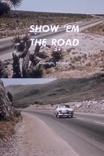 Show Em the Road