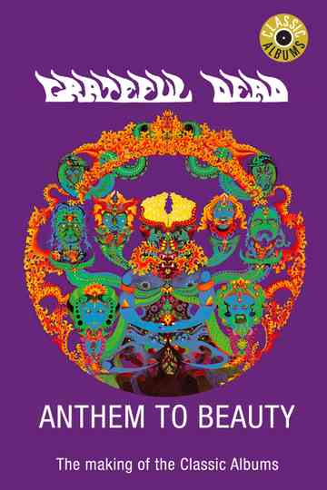 Grateful Dead: Anthem to Beauty Poster