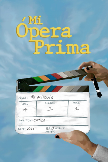 Mi Ópera Prima Poster