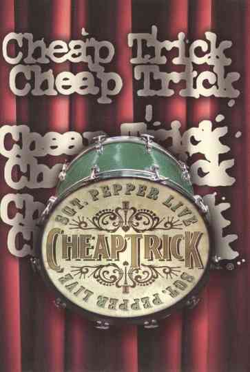 Cheap Trick - Sgt. Pepper Live Poster