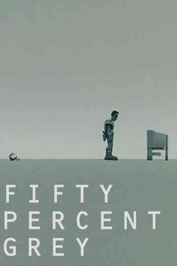 Fifty Percent Grey Poster