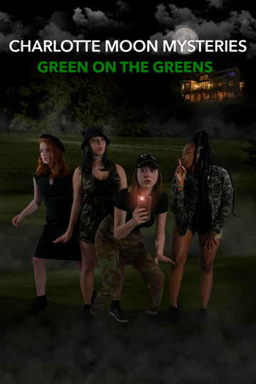 Charlotte Moon Mysteries Green On The Greens Poster