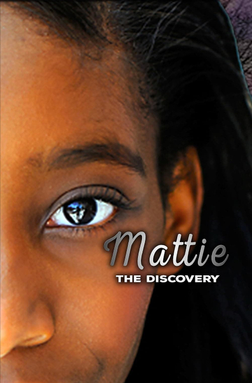 Mattie the Discovery