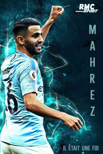 Mahrez il était une foi Poster