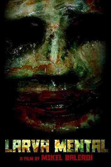 Larva Mental Poster