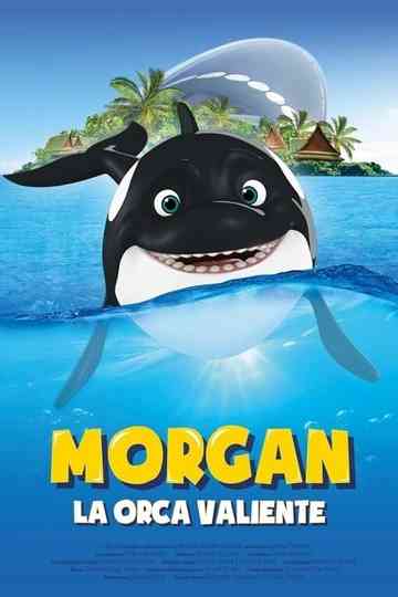 Morgan la orca valiente Poster