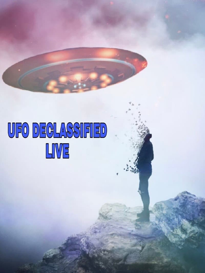 UFOs Declassified LIVE Poster