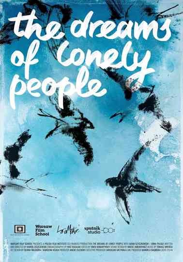The Dreams Of Lonely People Poster