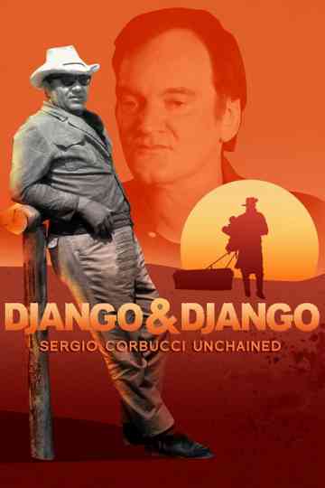 Django & Django: Sergio Corbucci Unchained Poster