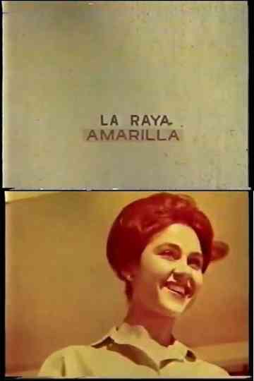 La Raya Amarilla Poster