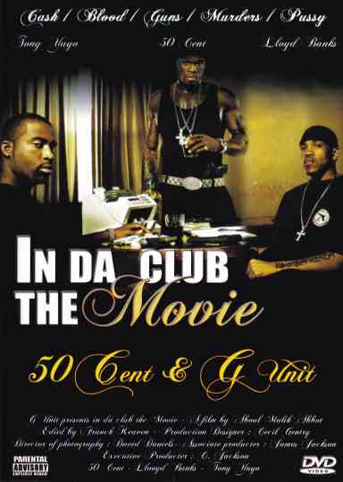 50 Cent  GUnit  In Da Club The Movie Poster