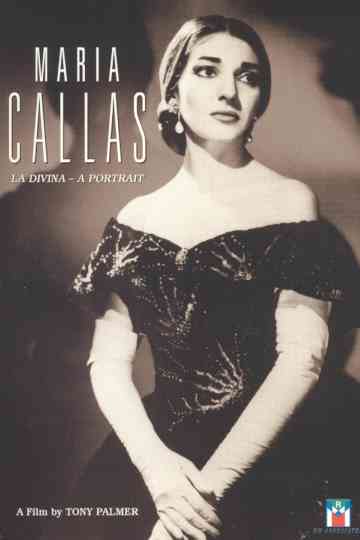 Maria Callas: La Divina - A Portrait poster