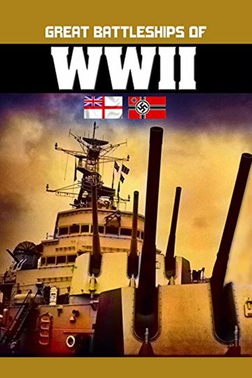 Great Battleships of WWII