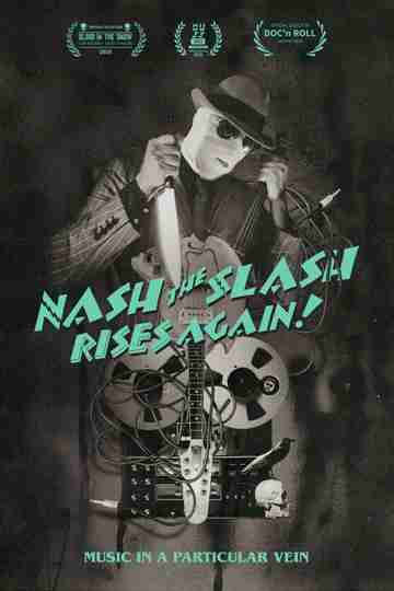 Nash the Slash Rises Again! Poster