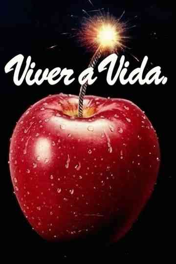 Viver a Vida Poster