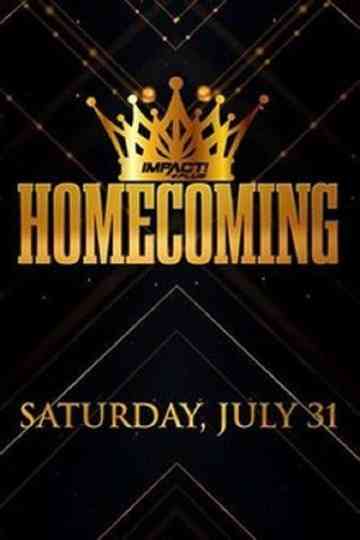 Impact Presents Homecoming Poster