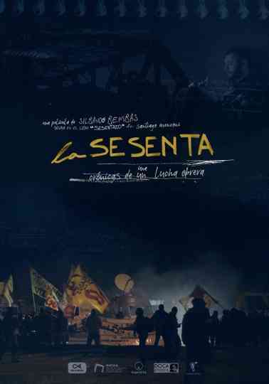 La sesenta: Crónicas de una lucha obrera Poster