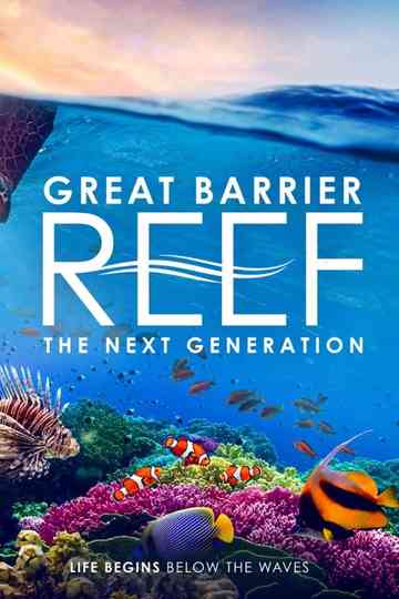 Great Barrier Reef The Next Generation Poster