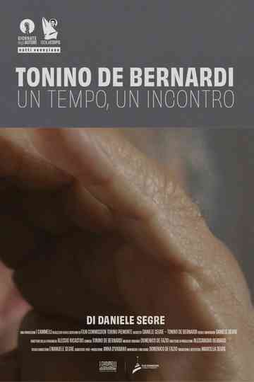 Tonino De Bernardi: One Time, One Encounter Poster