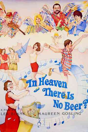 In Heaven There Is No Beer Poster