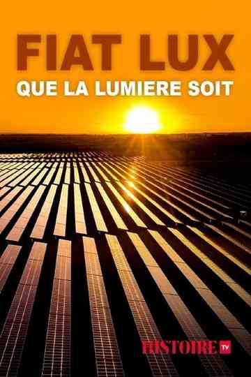 Fiat Lux, que la lumière soit Poster