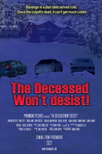 The Deceased Wont Desist Poster