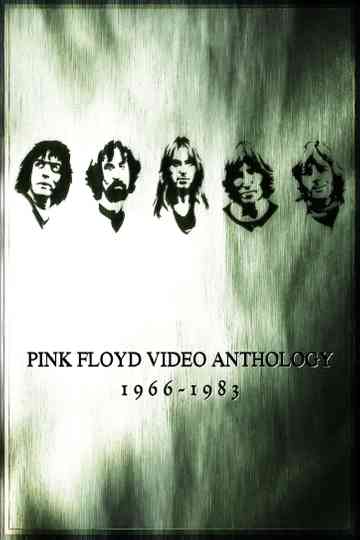 Pink Floyd  Video Anthology 19661983 Poster