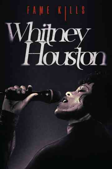 Fame Kills Whitney Houston