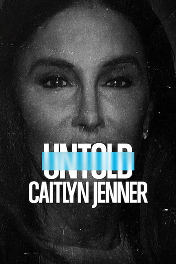 Untold: Caitlyn Jenner Poster