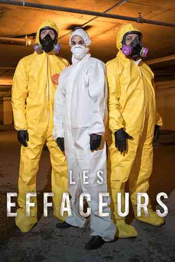 Les effaceurs Poster