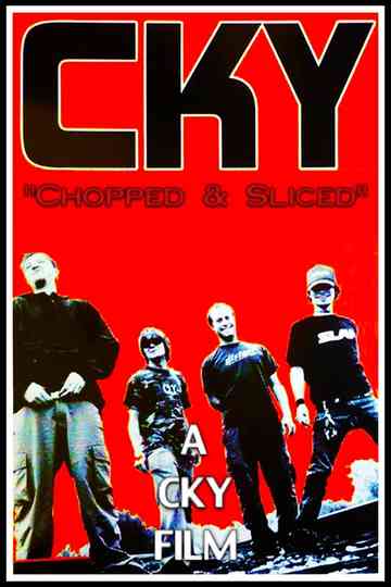 CKY Chopped  Sliced Poster