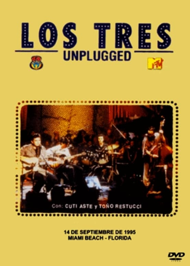 Los Tres MTV Unplugged