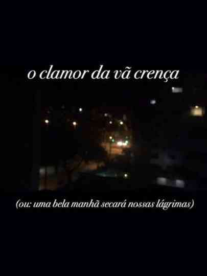 the unbearable crying of vain belief Poster