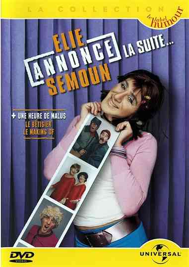 Elie Semoun  Elie annonce Semoun la suite